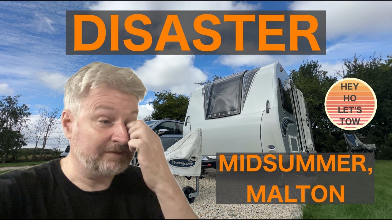 Midsummer Caravan Site Malton, It didn't go to plan 😢