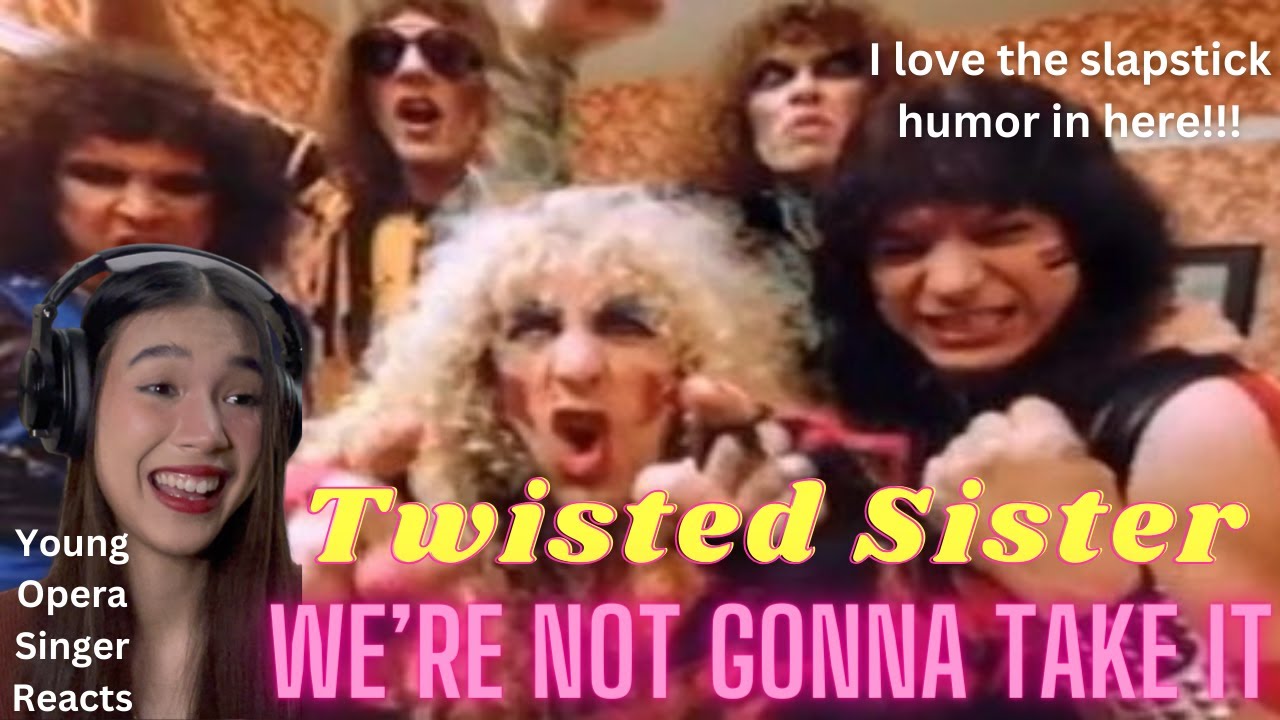 Young Opera Singer Reacts To Twisted Sister - We're Not Gonna Take It (Extended Version)