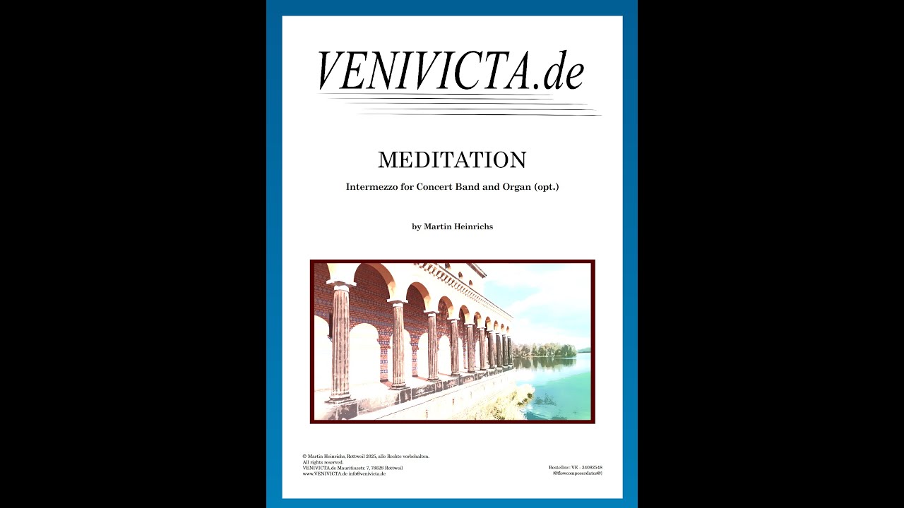 MEDITATION für Concert Band and Orgel (opt.) by Martin Heinrichs