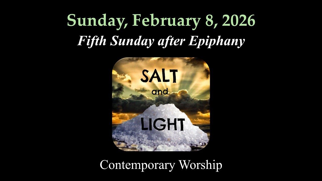 Worship on the Web, Contemporary Service: February 8, 2026