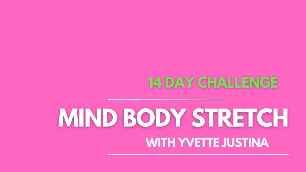 Day 13 Lower Body Stretch + Flow