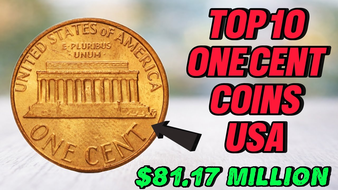 These 1 Cent Coins Could Make You Rich — Top 10 Valuable Pennies!