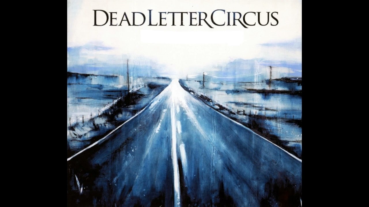 Dead Letter Circus - Dead Letter Circus (2007) [Full EP]