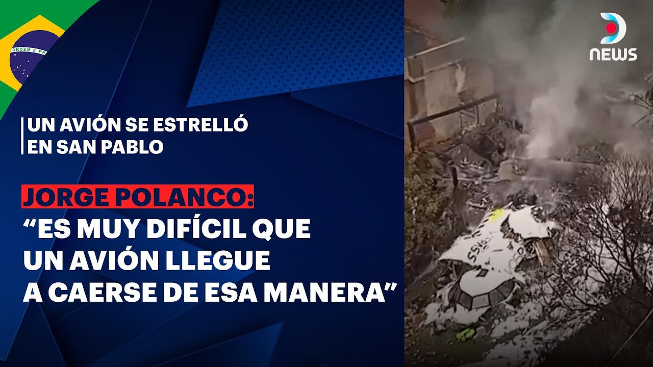 Un avión se estrelló en San Pablo: Los 58 pasajeros y 4 tripulantes fallecieron - DNews