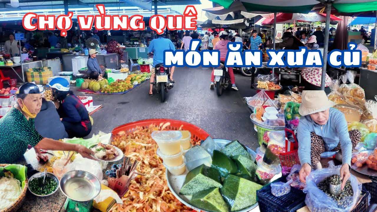 Chợ Long Điền Thưởng Thức Ẩm Thực Miền Nam Dân Dã Và Hào Sảng