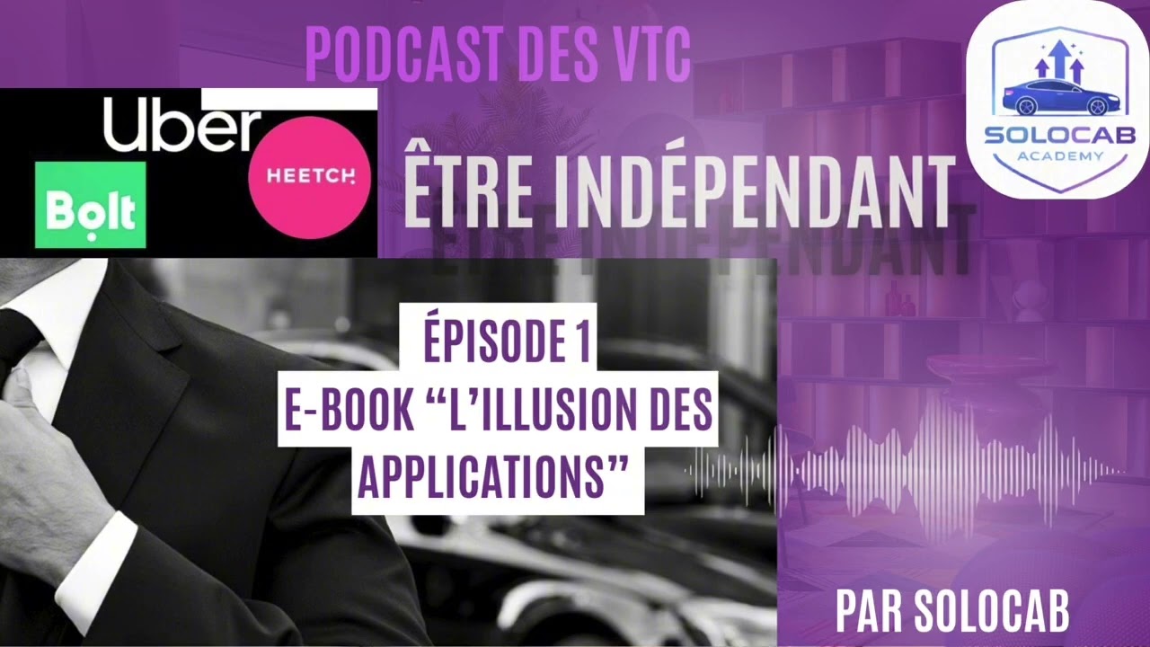 L’ILLUSION DES APPLICATIONS VTC