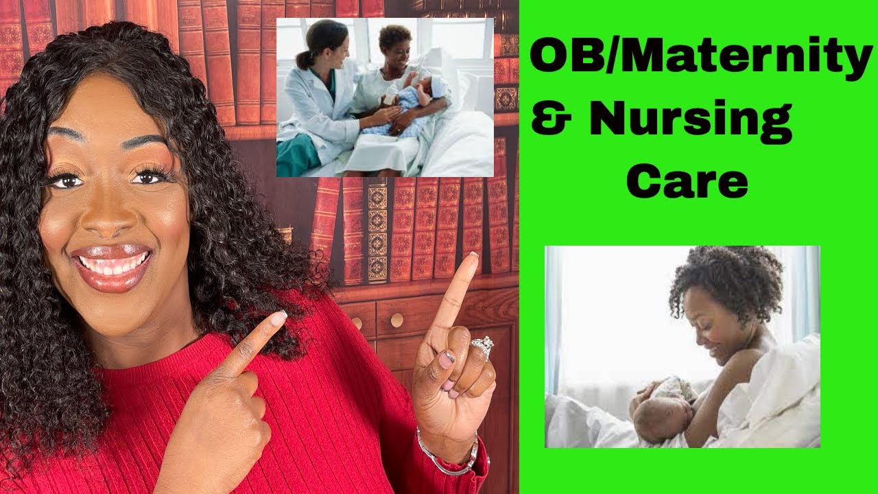 Care of the Maternity Patient