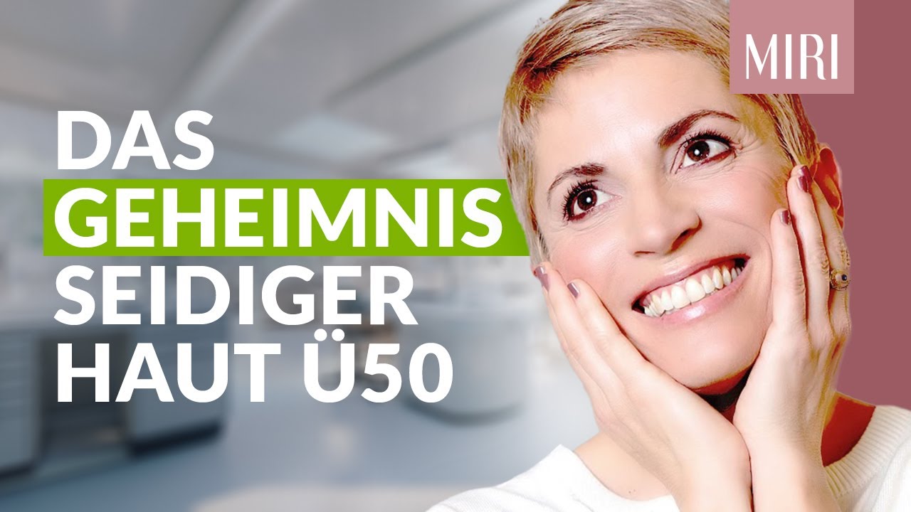 Schöne Haut über 50!