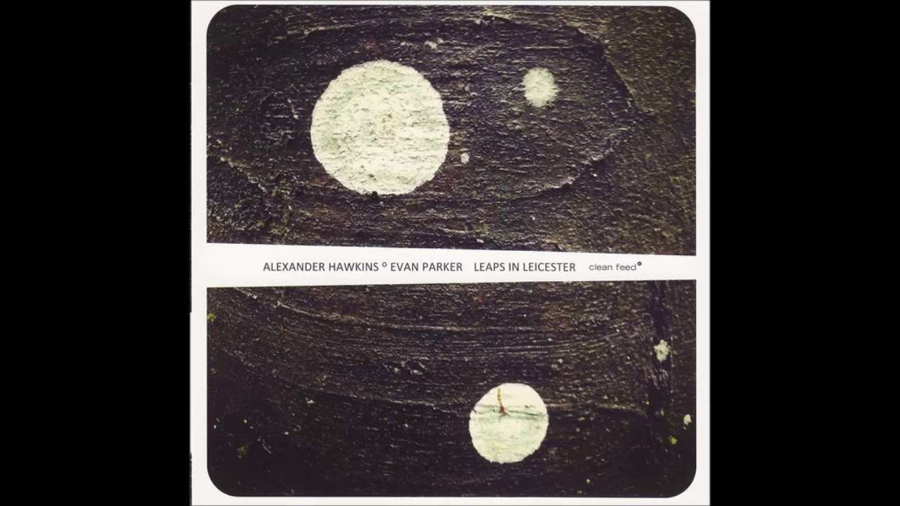 Alexander Hawkins ° Evan Parker ‎– Jump Start