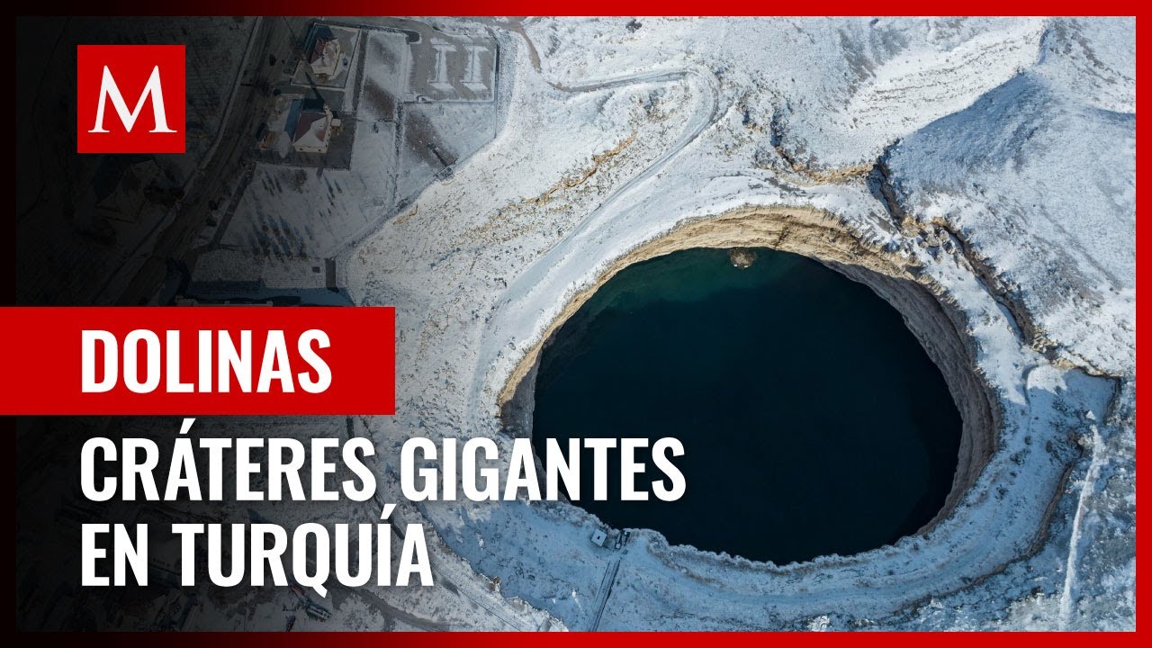 Dolinas, cráteres que se forman en Turquía ¿Qué son y por qué se crean?