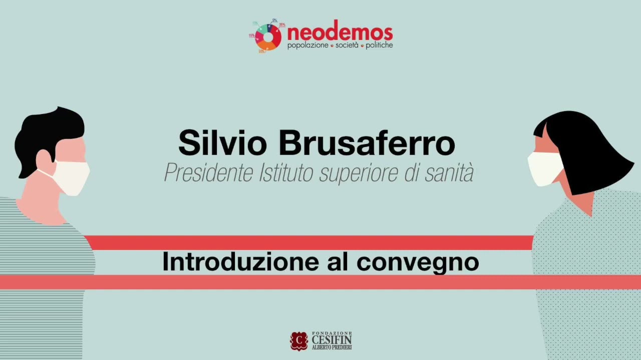 Silvio Brusaferro, Presidente Istituto superiore di sanità - Introduzione al Convegno