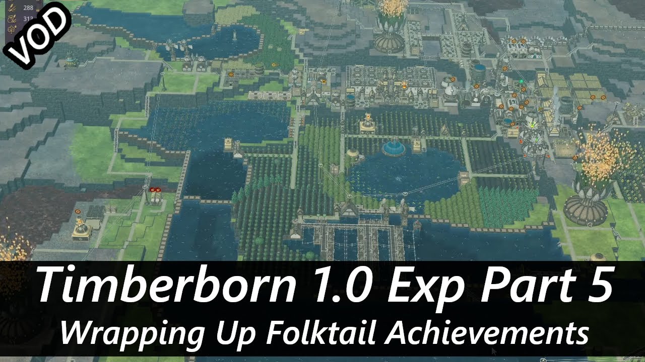 Wrapping Up Folktail Achievements on 1.0 Experimental Branch Timberborn VOD Part 5