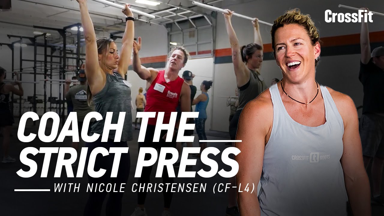 Level 4 CrossFit Coach Nicole Christensen Coaches the Strict Press