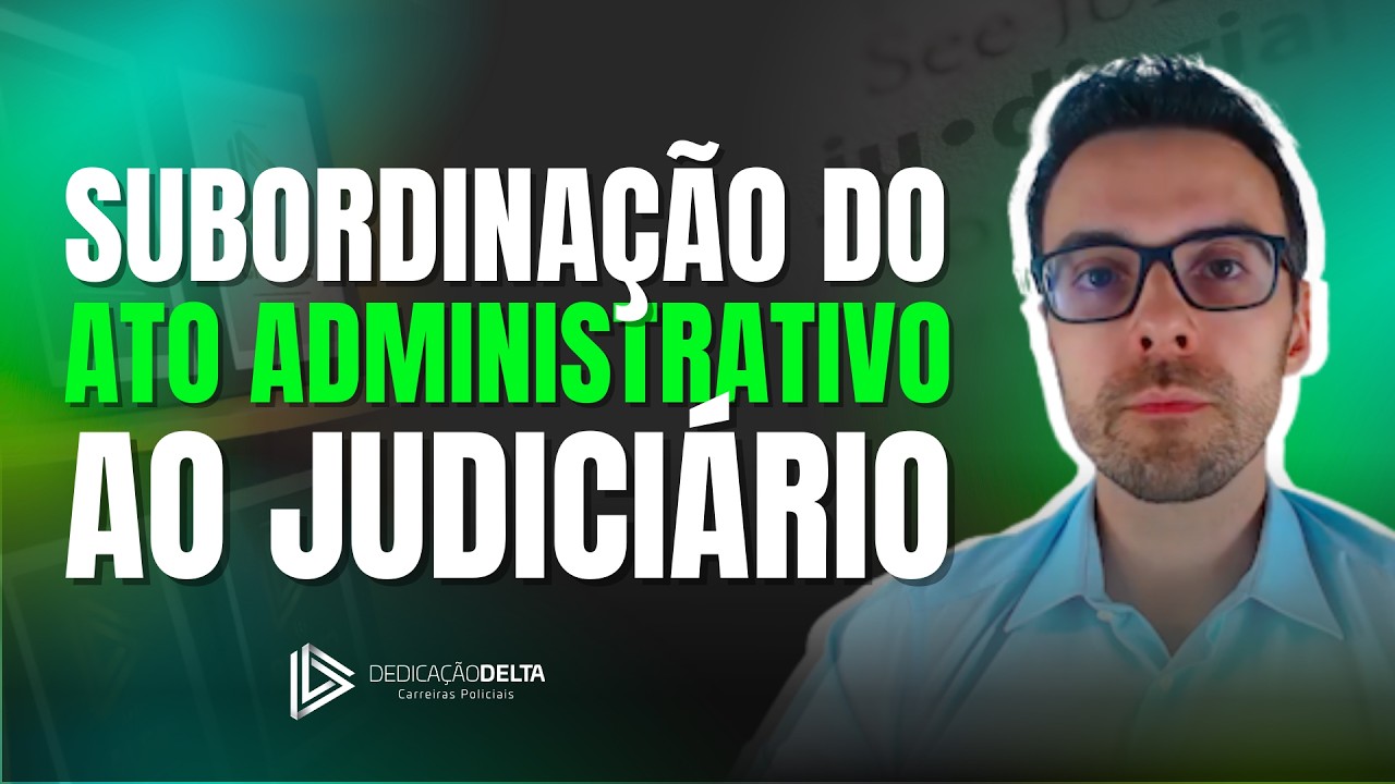 Subordinação ao Poder Judiciário/Controle Judicial