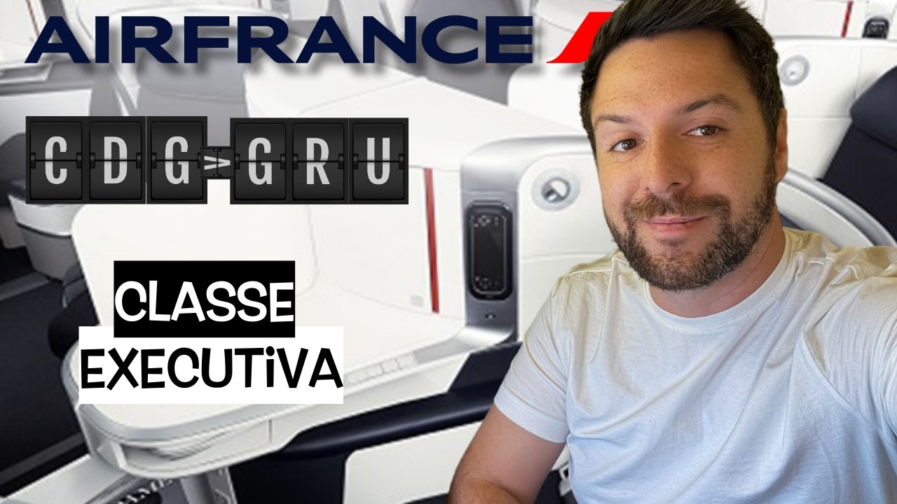 Como é voar na Executiva da Air France | De Paris a São Paulo