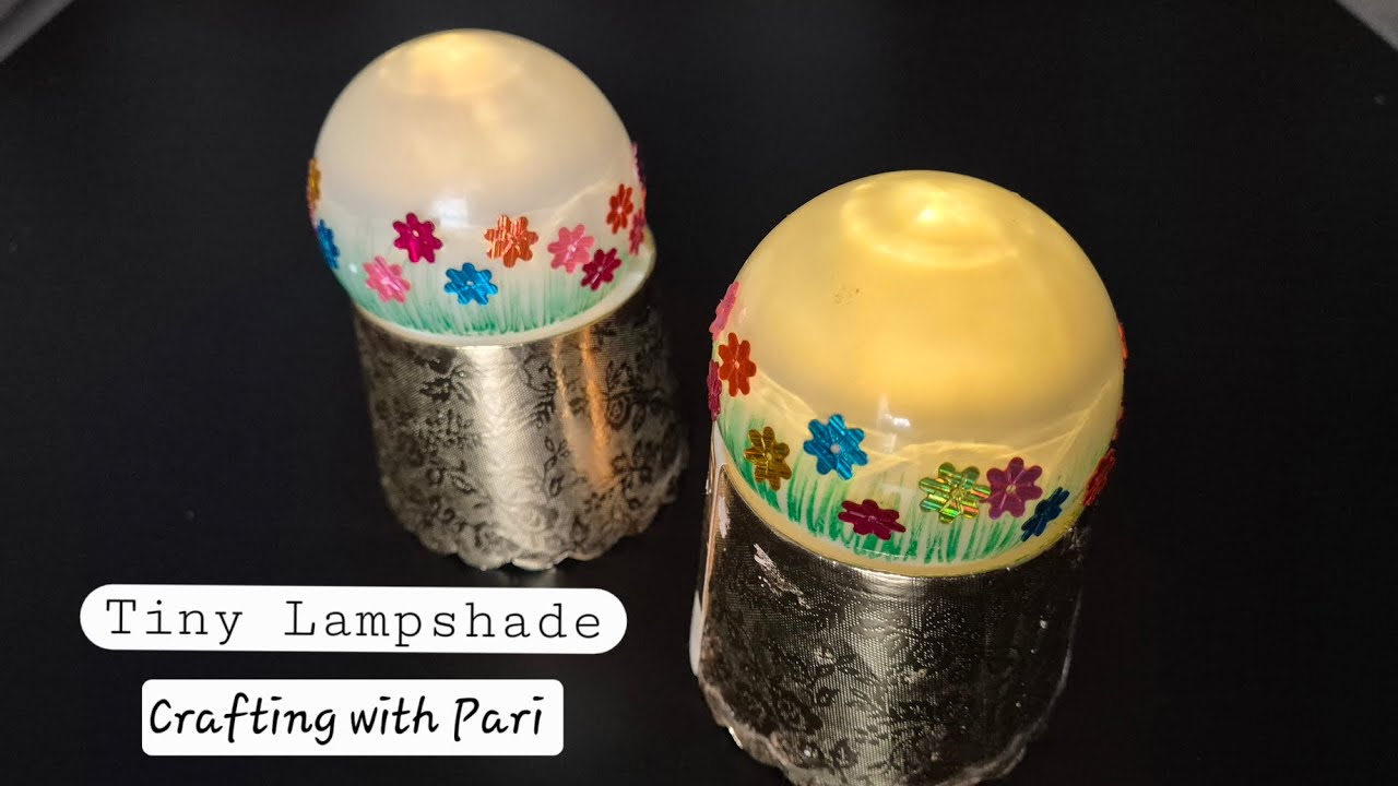 Tiny Lampshade (upcycled Craft) - Crafting with Pari 💡💡💡