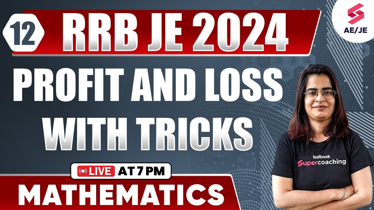 RRB JE 2024  Profit And Loss With Tricks | RRB JE 2024 Maths By Gopika Mam