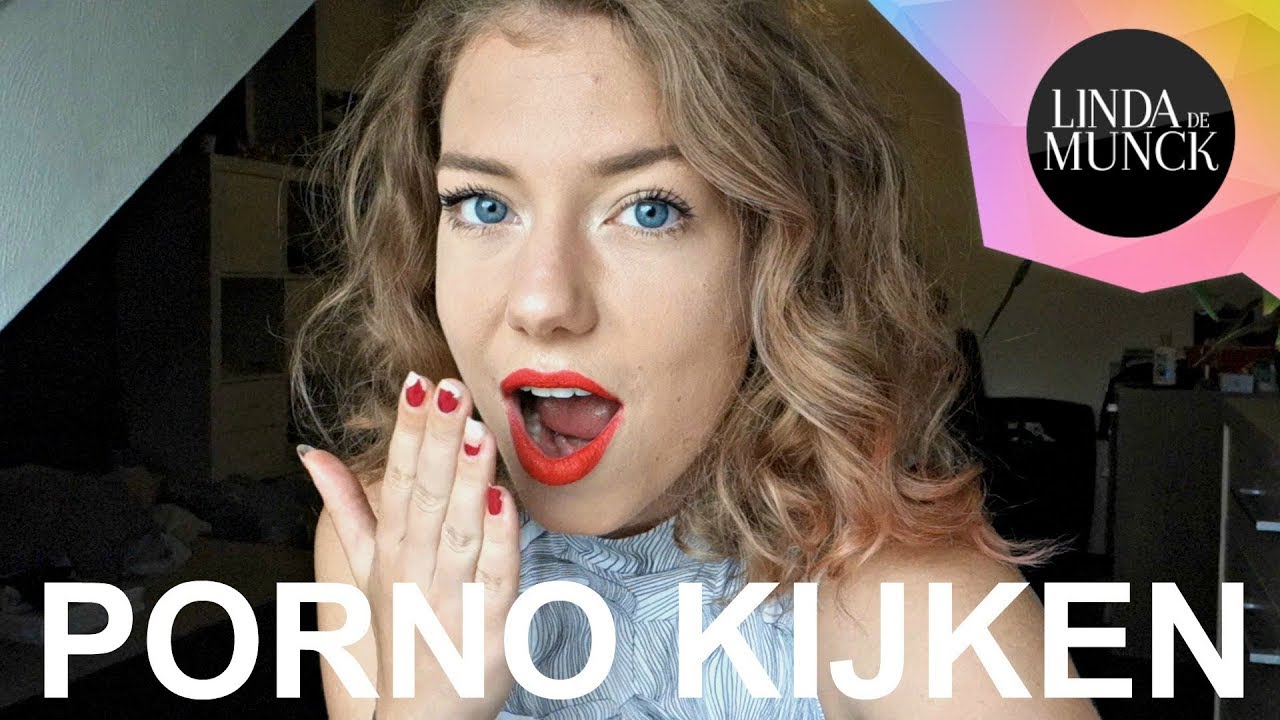 DIT HERKEN JE ALS JE PORNO KIJKT - Linda de Munck