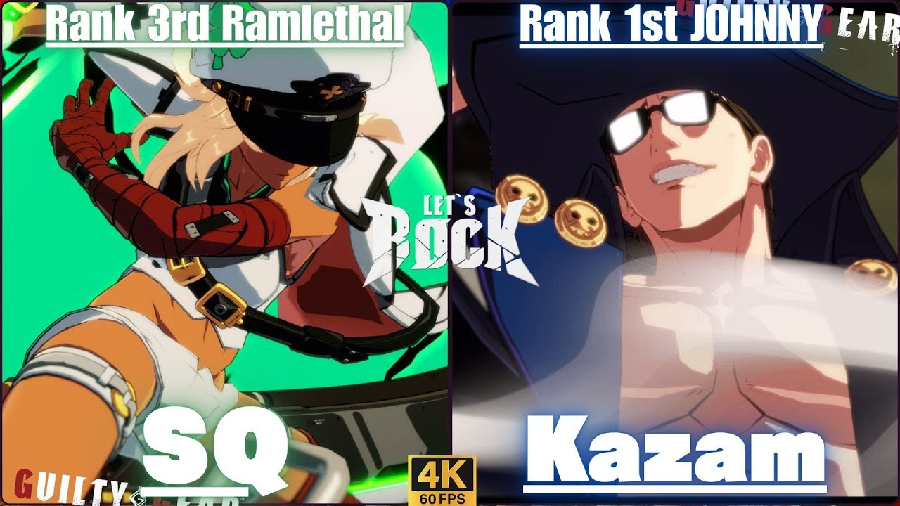 GGST➤ Rank 3rd Ramlethal / ラムレザル [ SQ ]  vs Rank 1st JOHNNY / ジョニー [ Kazam ] Guilty Gear Strive