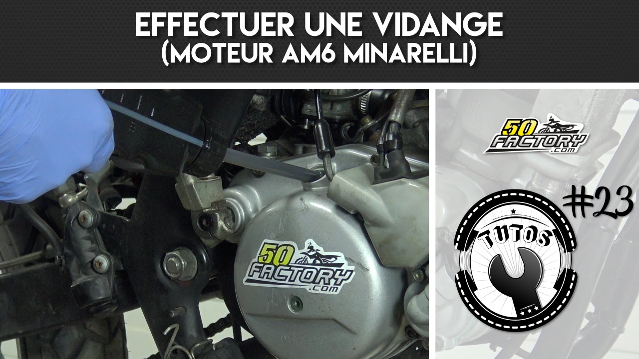 TUTO #23 - EFFECTUER UNE VIDANGE (AM6 MINARELLI)