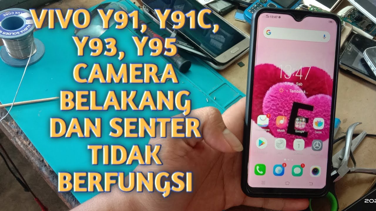 Vivo Y91, Y91c, Y93, Y95 Camera belakang dan senter tidak berfungsi
