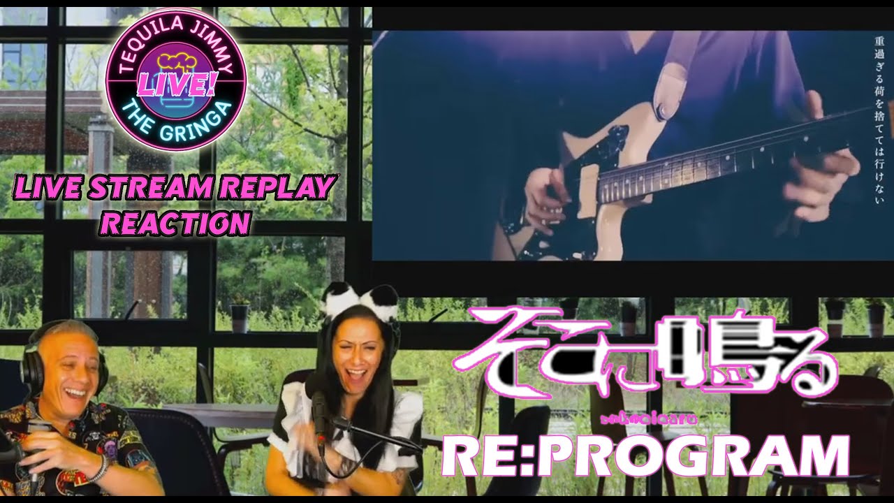 SOKONINARU - そこに鳴る / RE:PROGRAM  -  LIVE STREAM REPLAY REACTION