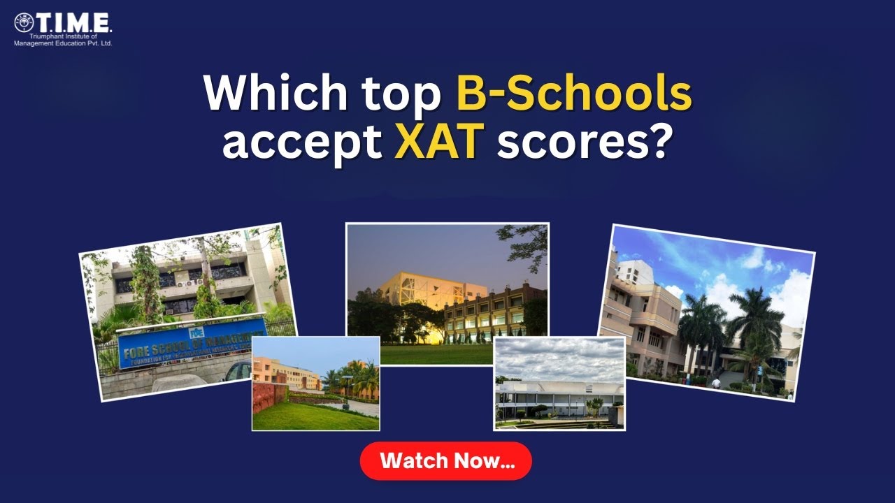 Top B-Schools Accepting XAT Scores | XLRI, XIMB, IMT & More!