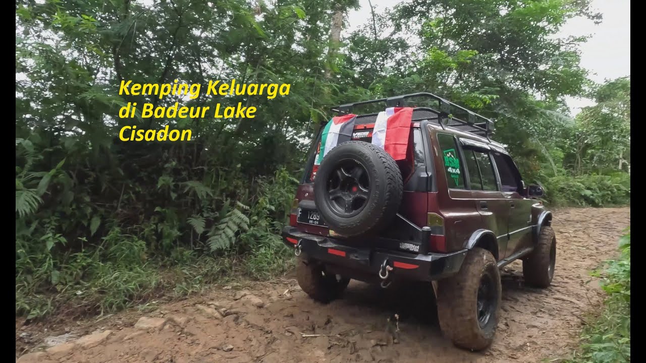 Kemping Keluarga di Badeur Lake, Cisadon Bogor, Bonus Offroad Ringan