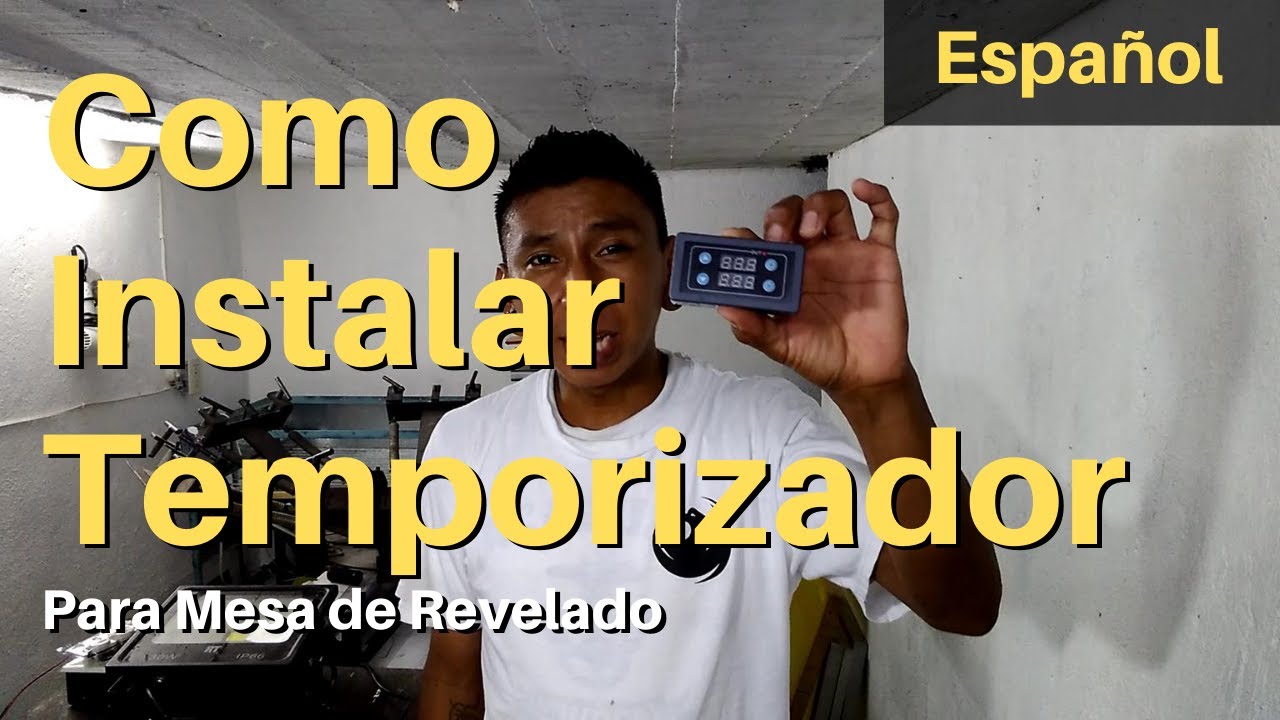 Como Instalar Temporizador | Para Mesa de Revelado