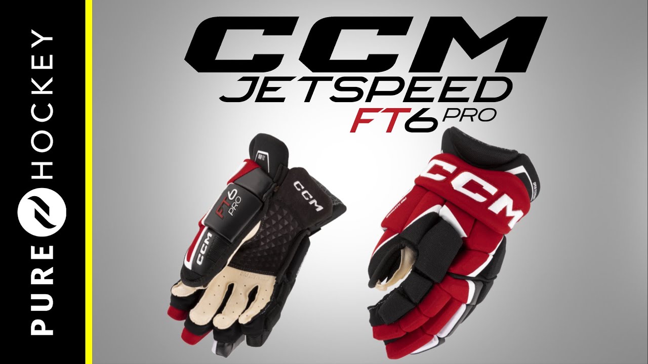 CCM Jetspeed FT6 Pro Hockey Glove | Product Review