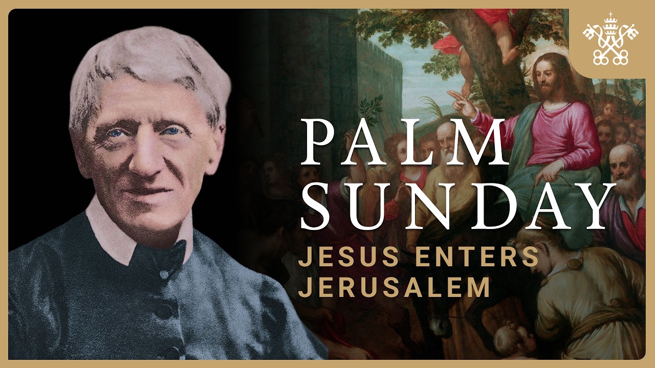 Refleksja na Niedzielę Palmową 2026 | Św. Jan Henry Newman o spokoju Chrystusa przed Męką
