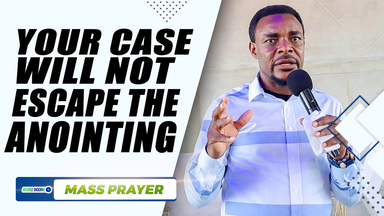 Your Case Will Not Escape The Anointing | Pray Along!!!