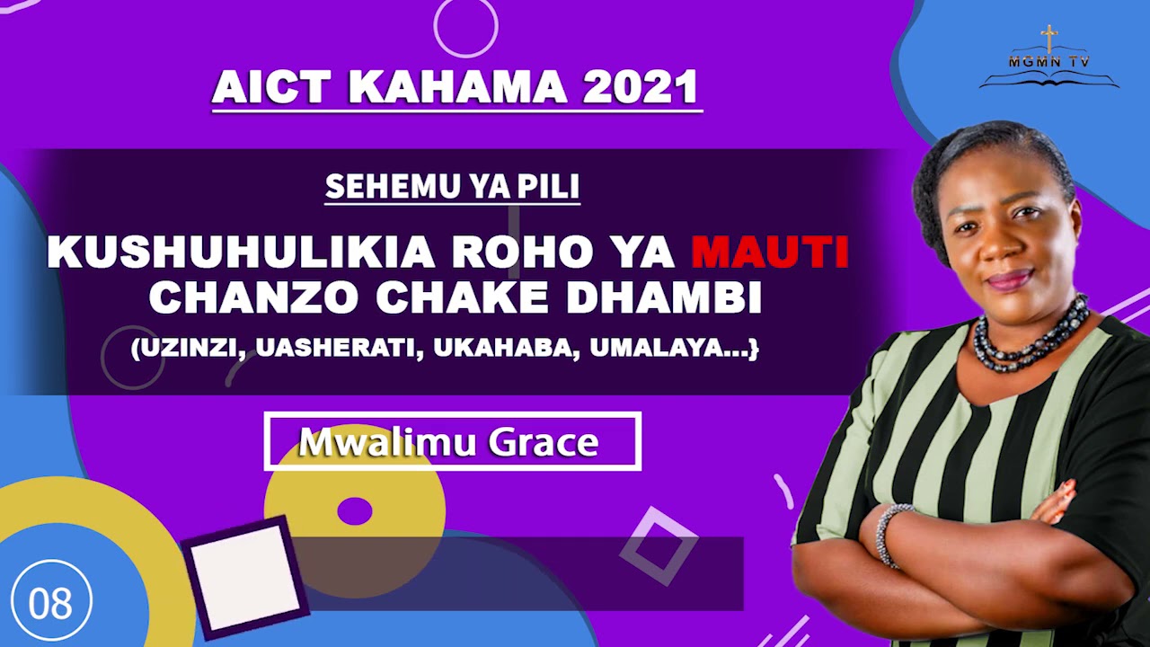 8.KUSHUHULIKIA ROHO YA MAUTI CHANZO CHAKE DHAMBI