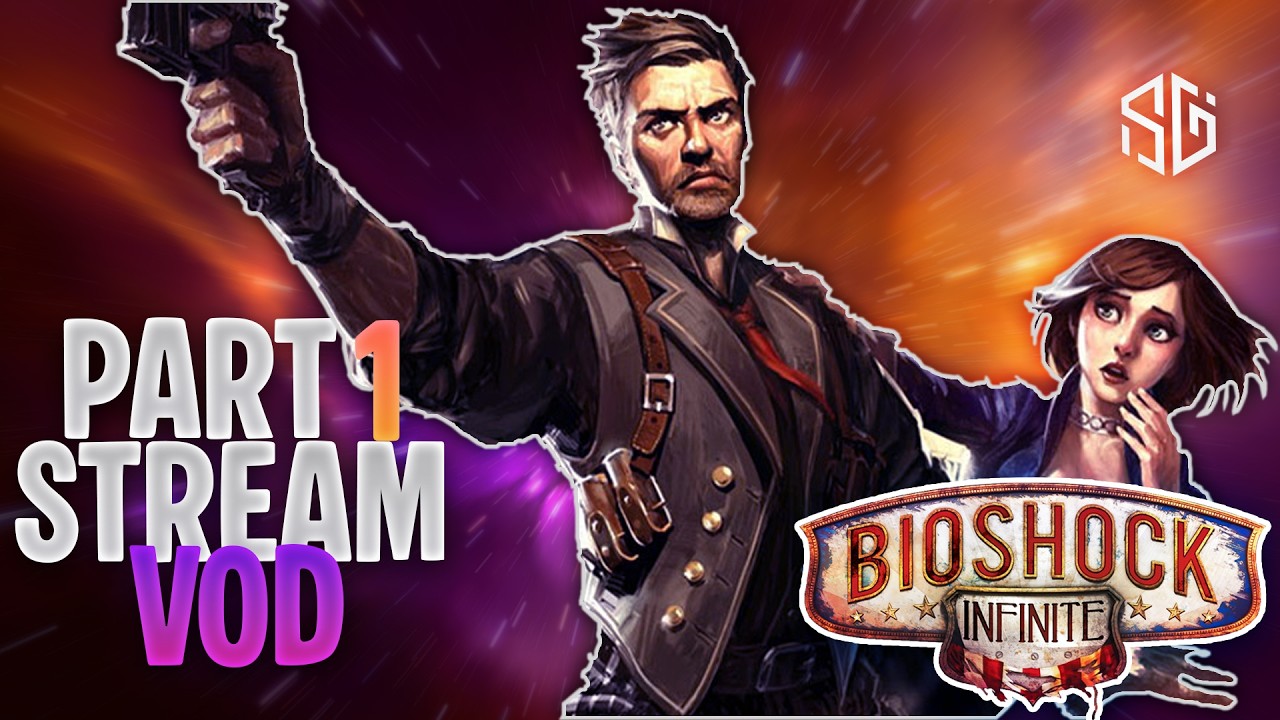 BECOMING THE GOAT Bioshock VOD Part 1