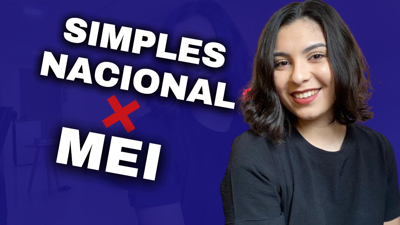 DIFEREN&Ccedil;A REAL entre MEI e SIMPLES NACIONAL | Entenda de uma vez por todas!