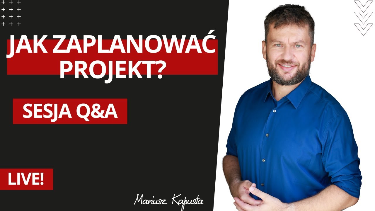 LIVE ➡ Jak zaplanować projekt? Sesja Q&A