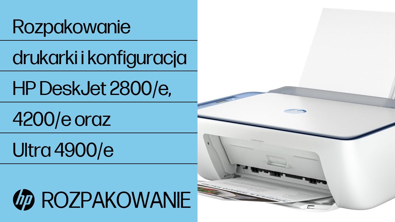 Jak rozpakować i skonfigurować drukarki HP DeskJet serii 2800/e, 4200/e oraz Ultra 4900/e|HP Support