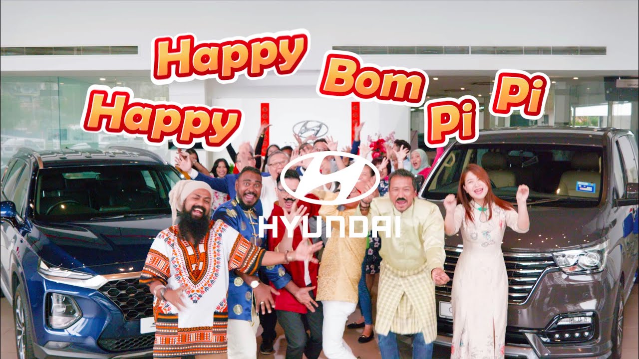 Hyundai Malaysia CNY Brand Video║Happy Happy Bom Pi Pi