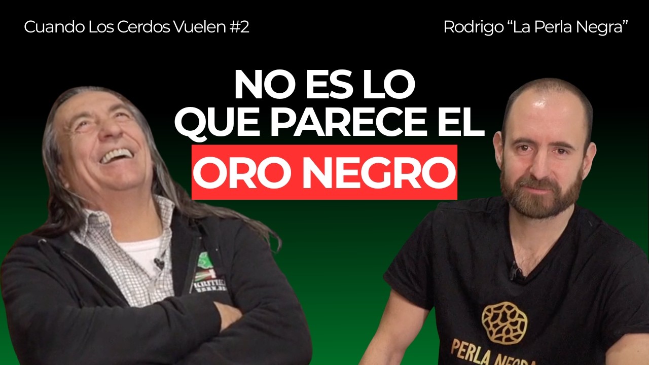 CLCV#2 – Rodrigo: Algunos lo llaman el “oro negro”