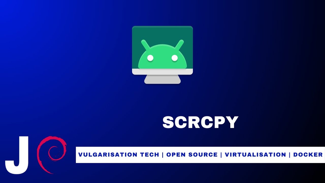 SCRCPY - Contrôlez votre android depuis votre PC  - sans root / sans app