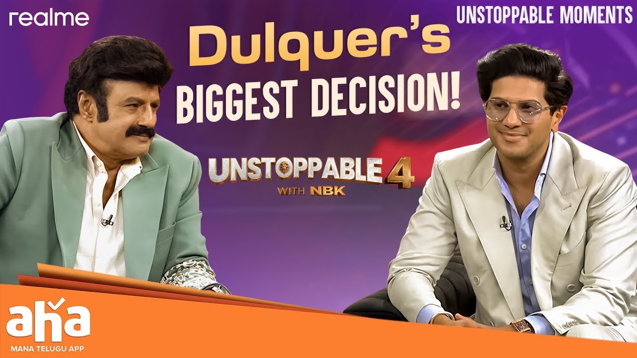 Dulquer Reveals His Unstoppable Moment! | Unstoppable With NBK | Dulquer Salmaan