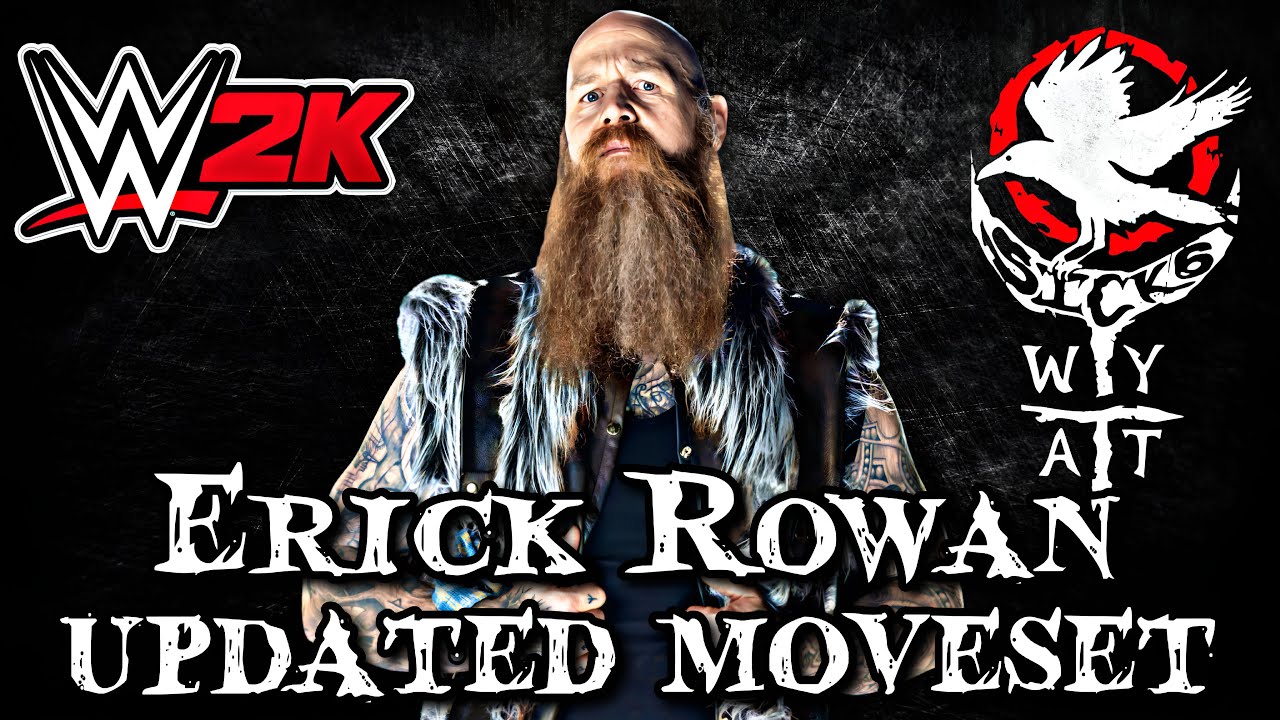 WWE 2K25 | Erick Rowan Updated Moveset + Realistic Base Superstar Settings