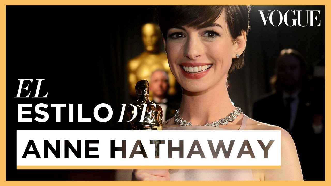 Así es el estilo de Anne Hathaway
