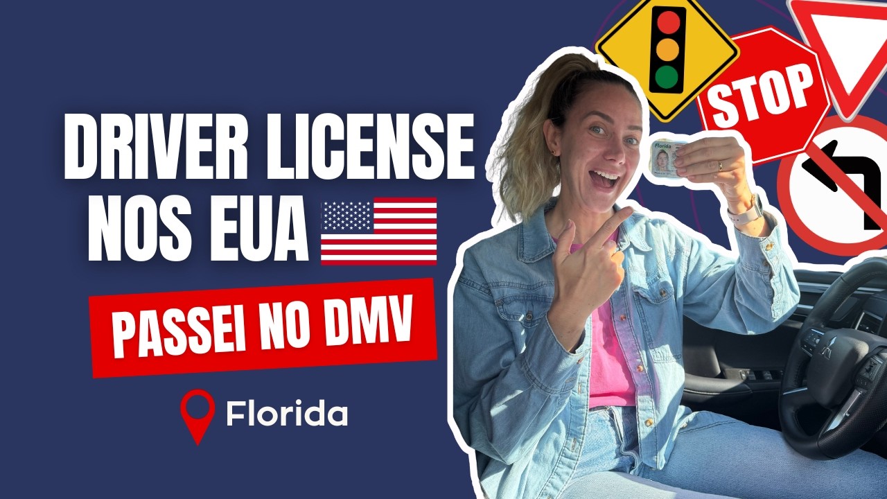 Tirei minha Driver License na Flórida  | Documentos e como foi a prova.