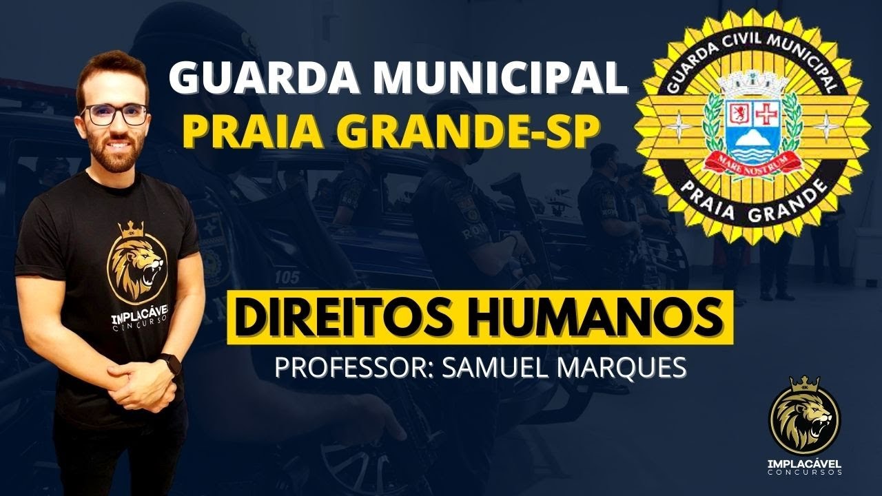 Guarda Municipal de Praia Grande | Direitos Humanos | EDITAL ABERTO