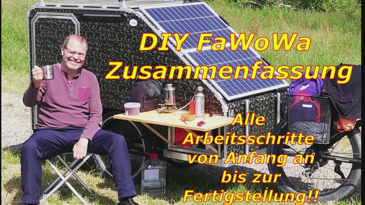 Fahrradwohnwagen, DIY FaWoWa  Zusammenfassung im Zeitraffer