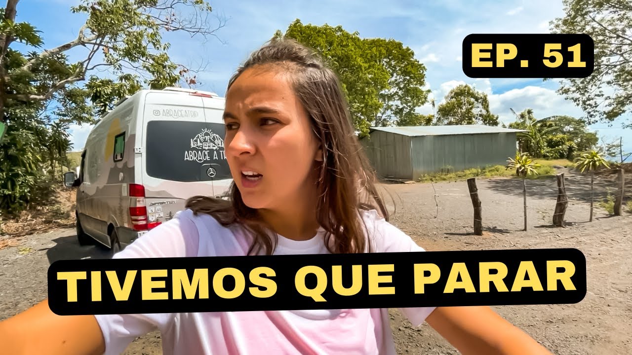 MOMENTOS de TENSÃO nas ESTRADAS da COSTA RICA. EP.51