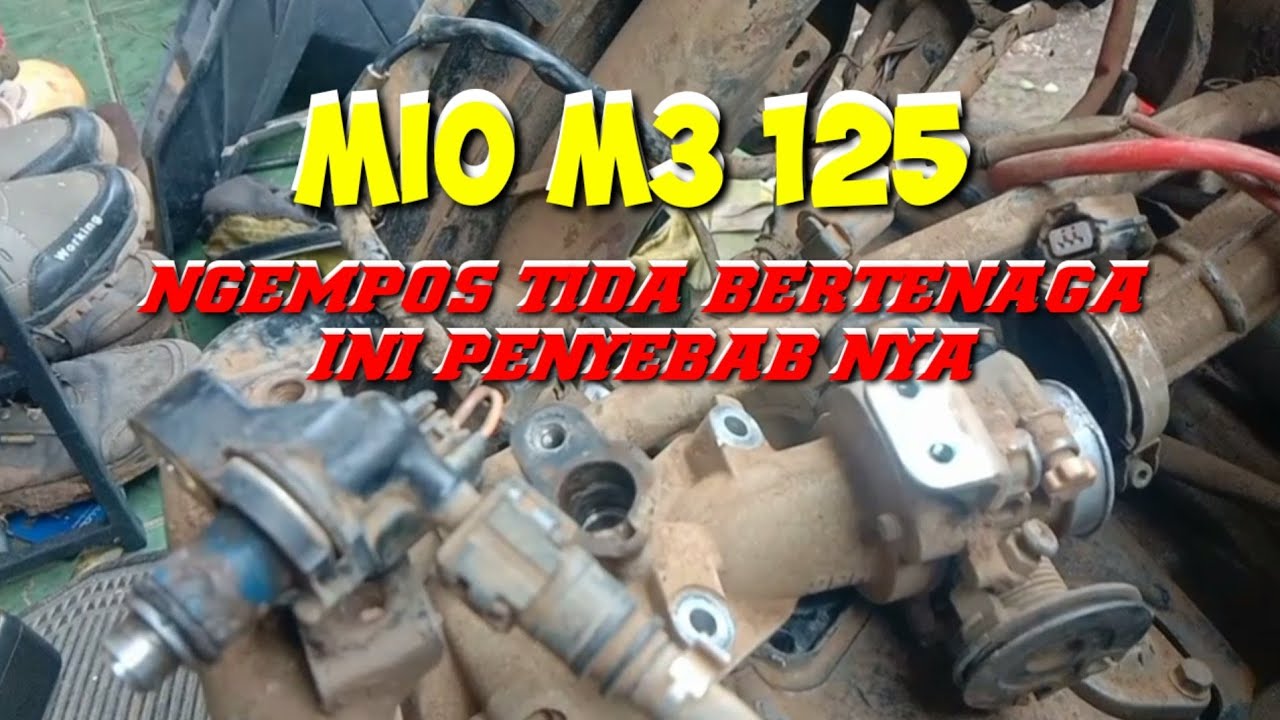 Mio M3 125 ngempos saat di tarik gas tida bertenaga