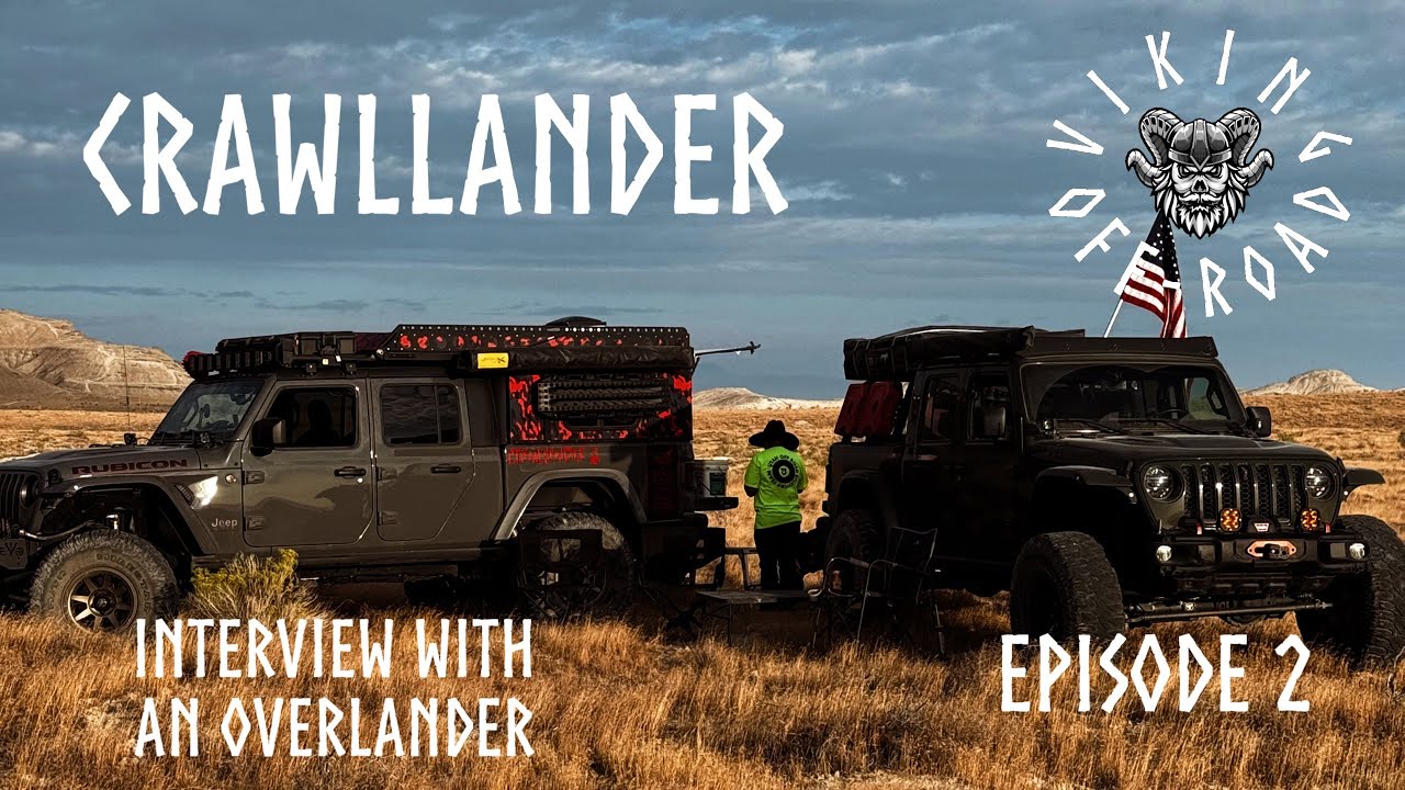 Off-Road Showcase | Crawllander | Interview with an Overlander | Episode 2