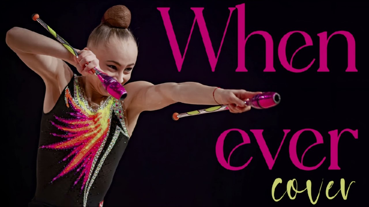 Whenever Whenever - Cover / Music for RG Rhythmic Gymnastics #259